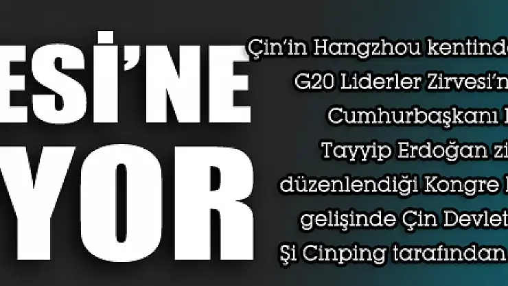 Cumhurbaşkanı Erdoğan G20 Zirvesi'ne katılıyor