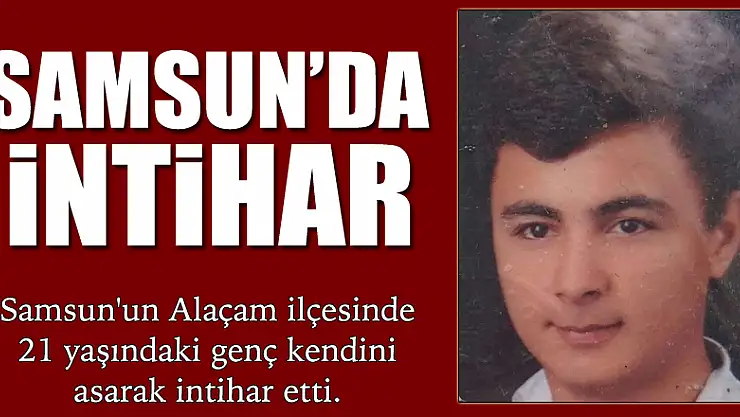 Samsun'da intihar