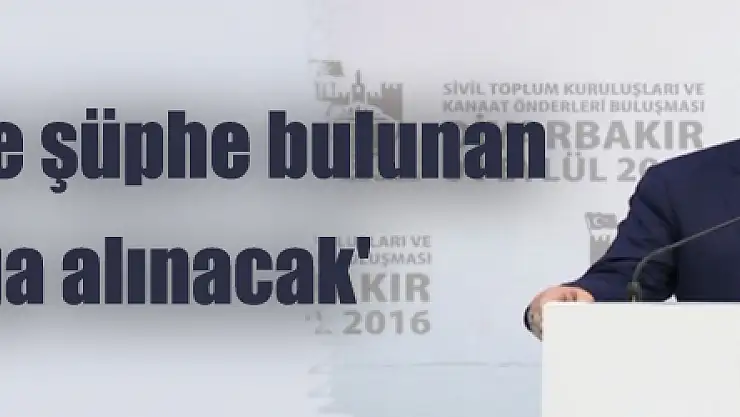 Yıldırım: 'Üzerinde şüphe bulunan öğretmenler açığa alınacak'