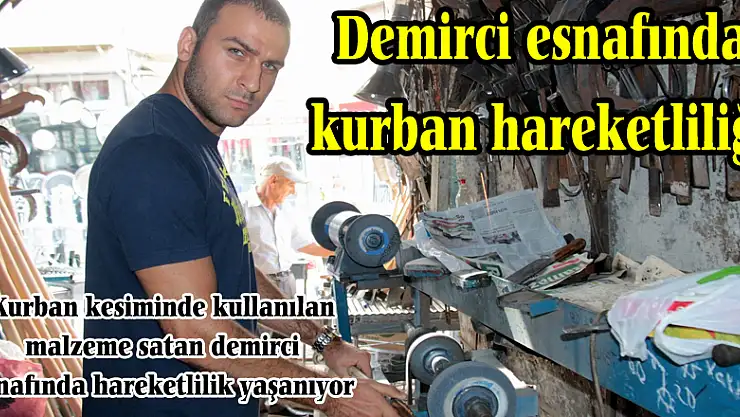 Demirci esnafında kurban hareketliliği
