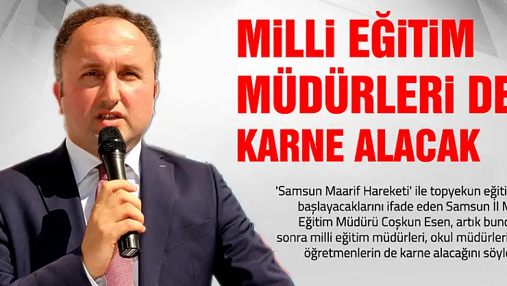 Artık milli eğitim müdürleri de karne alacak