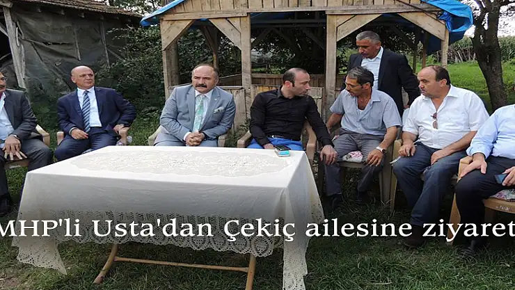 MHP'li Usta'dan Çekiç ailesine ziyaret
