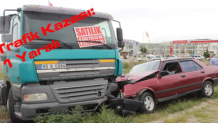 Trafik Kazası: 1 Yaralı