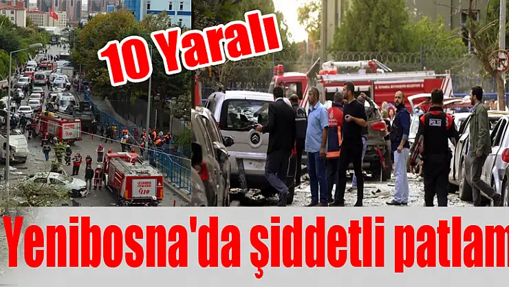 Yenibosna'da şiddetli patlama: 10 yaralı
