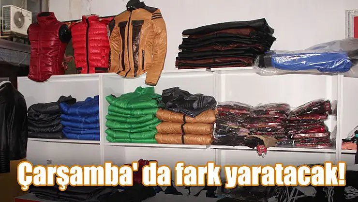 Çarşamba' da fark yaratacak!