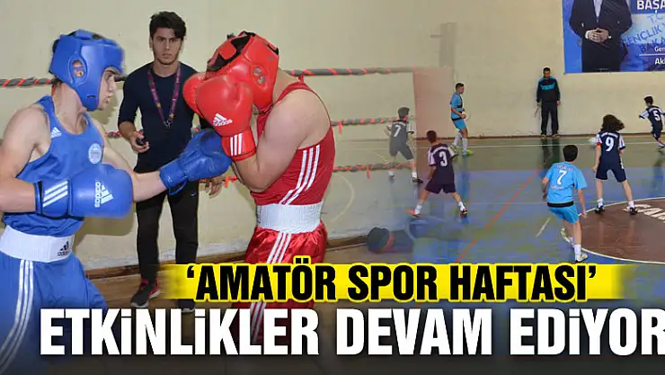 'Amatör Spor Haftası' etkinlikleri devam ediyor