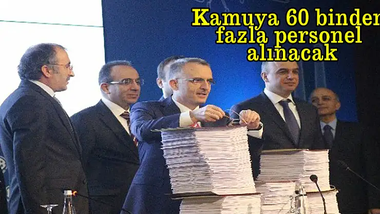 Kamuya 60 binden fazla personel alınacak