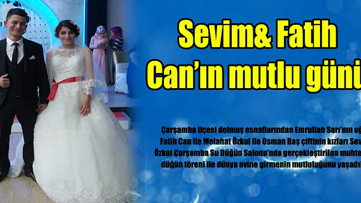 Sevim& Fatih Can'ın mutlu günü