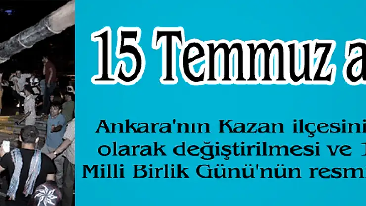 15 Temmuz artık resmi tatil