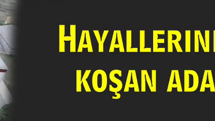 Hayallerinin peşinden koşan adam Final'de