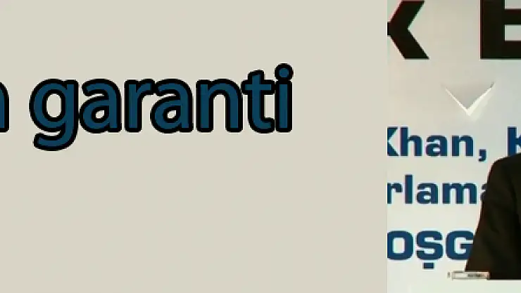 Başbakan garanti verdi!