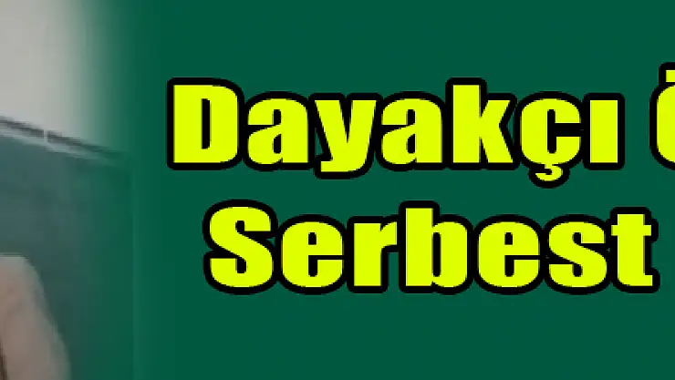 Öğrencilerine dayak atan öğretmen serbest bırakıldı