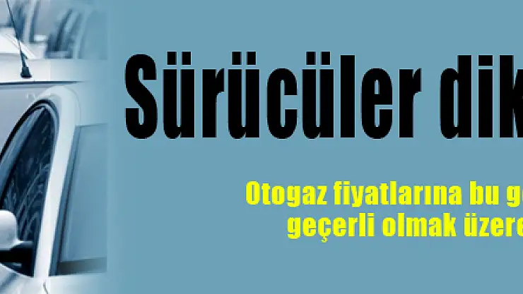 Sürücüler dikkat! Zam geldi