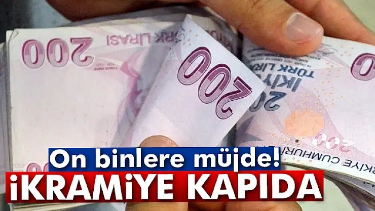 Emekliye 10 bin lira ek ikramiye