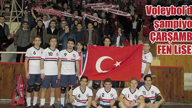 Voleybol'da şampiyon ÇARŞAMBA FEN LİSESİ