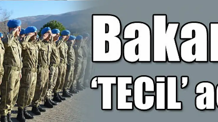 Bakanlıktan 'TECİL' açıklaması!