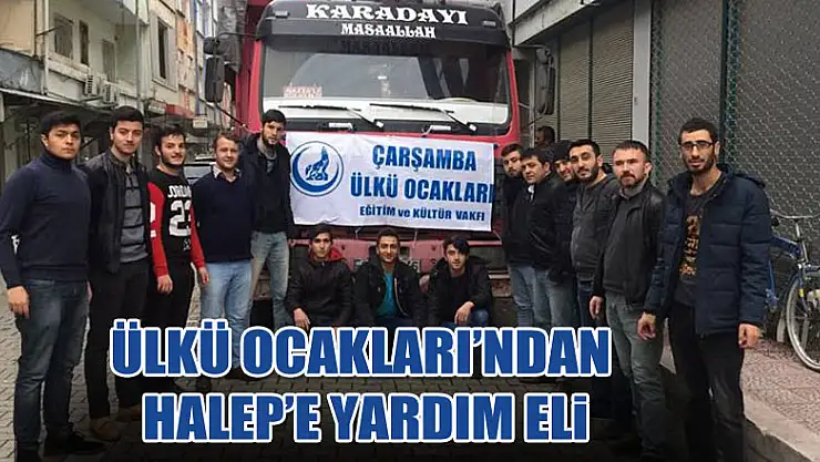 Çarşamba Ülkü Ocakları'ndan Halep'e Yardım Eli