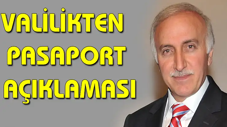 Samsun Valiliğinden 'pasaport iptali' açıklaması