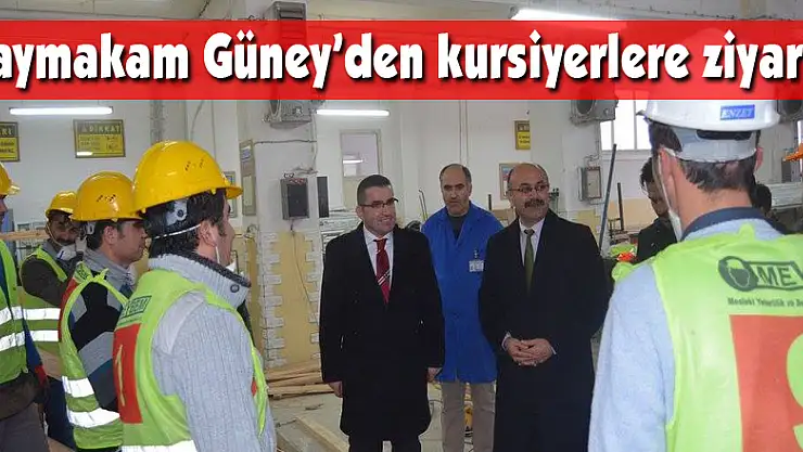 Kaymakam Güney'den kursiyerlere ziyaret