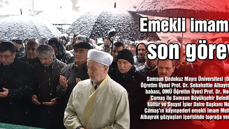 Emekli imama son görev