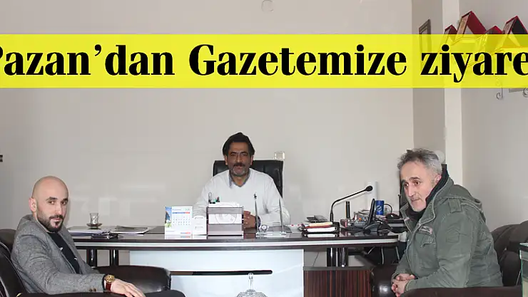 Pazan'dan Gazetemize ziyaret