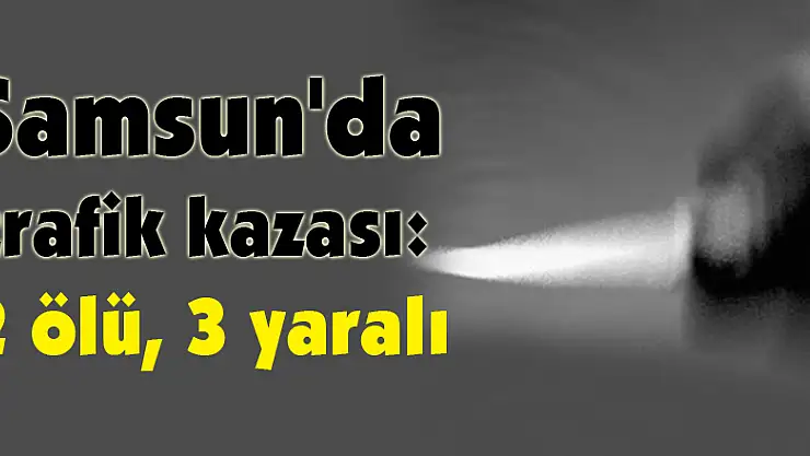 Samsun'da bıçaklı saldırı: 1 yaralı