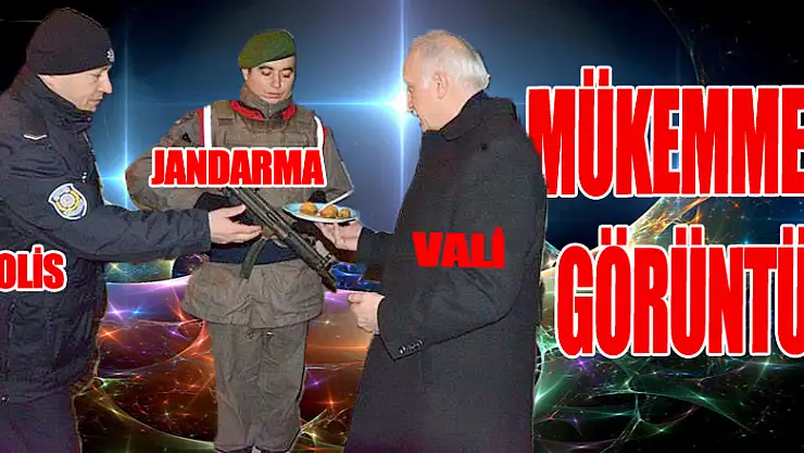Vali'den güvenlik güçlerine tatlı
