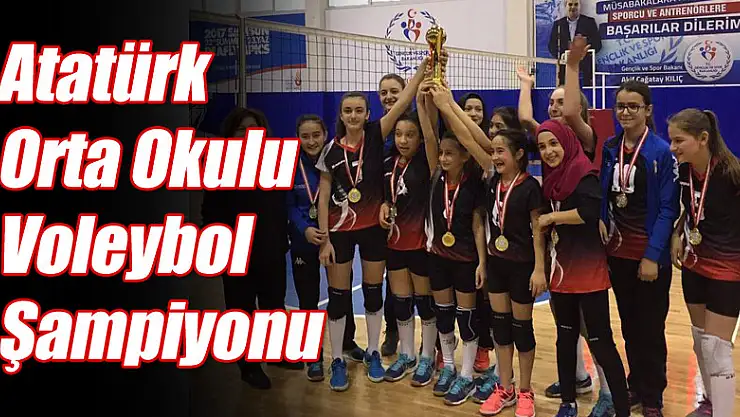 Atatürk Orta Okulu Voleybol Şampiyonu