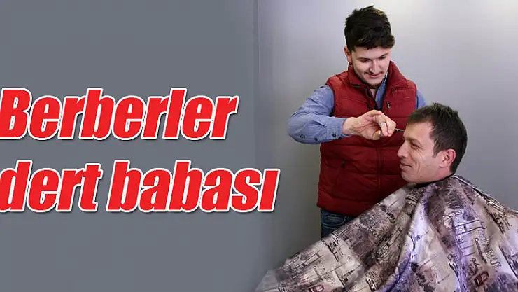 Berberler dert babası oldu