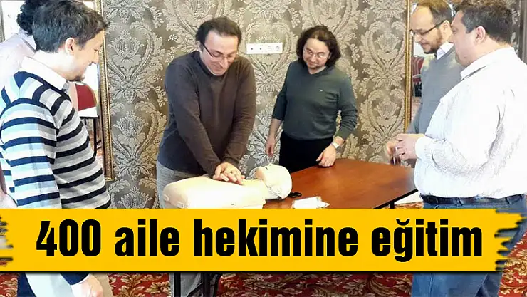 400 aile hekimine eğitim