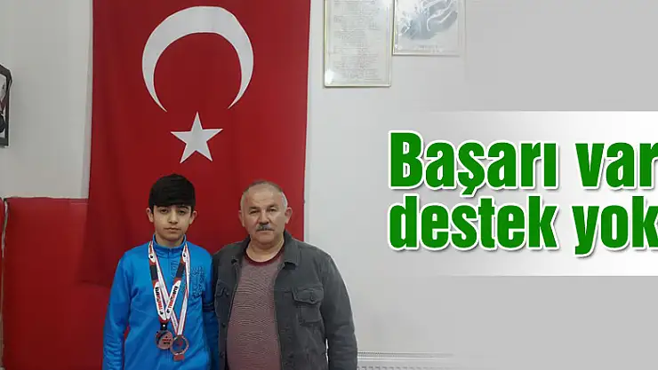 Başarı var, destek yok!