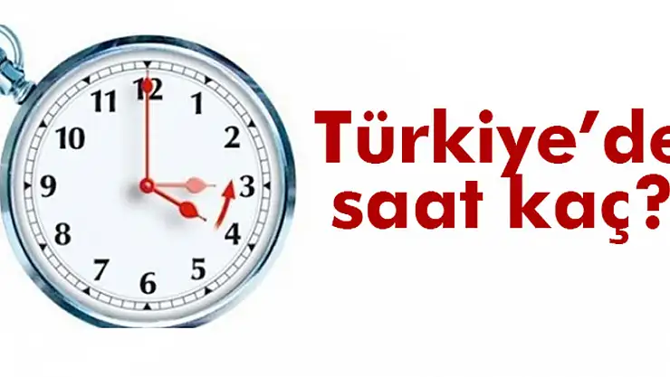 Şu an saat kaç? Arupa'da saatler 1 saat ileri alındı! Türkiye'de şu an saat kaç?