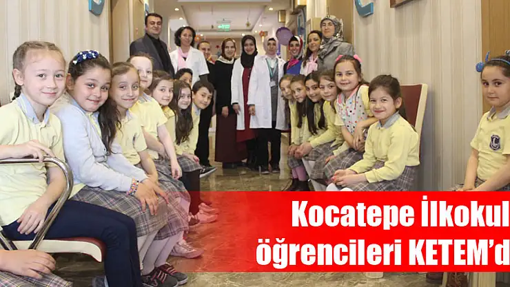 Kocatepe İlkokulu öğrencileri KETEM'de