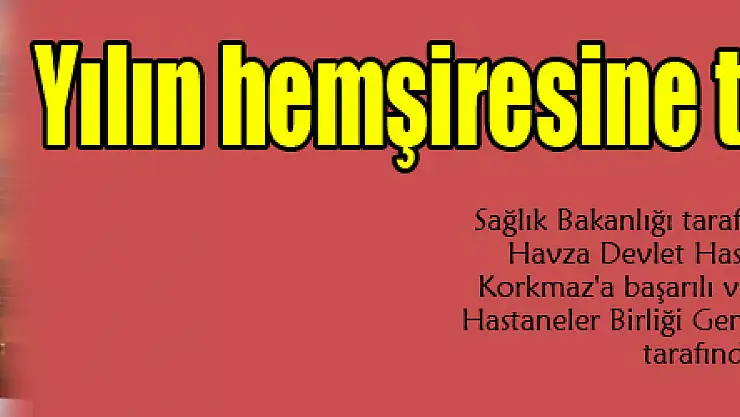 Yılın hemşiresine teşekkür plaketi