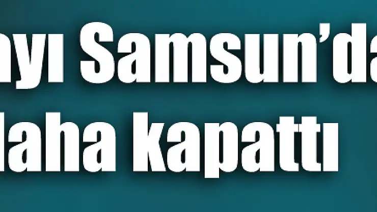 Türk Kızılayı Samsun'da 2 şubeyi daha kapattı