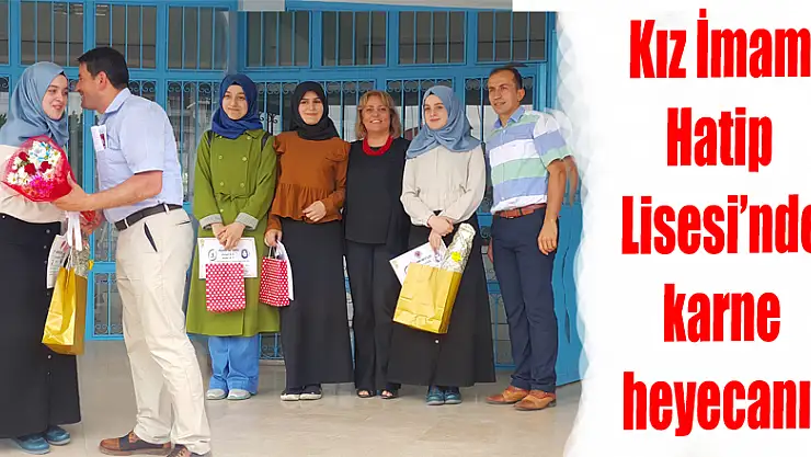 Kız İmam Hatip Lisesi'nde karne heyecanı