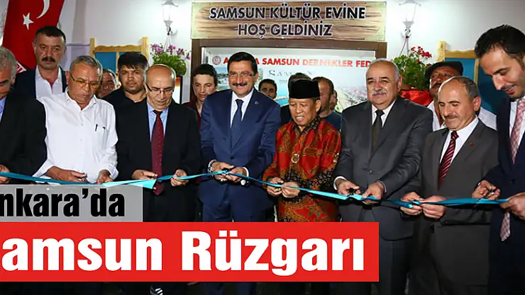 Ankara'da Samsun Rüzgarı