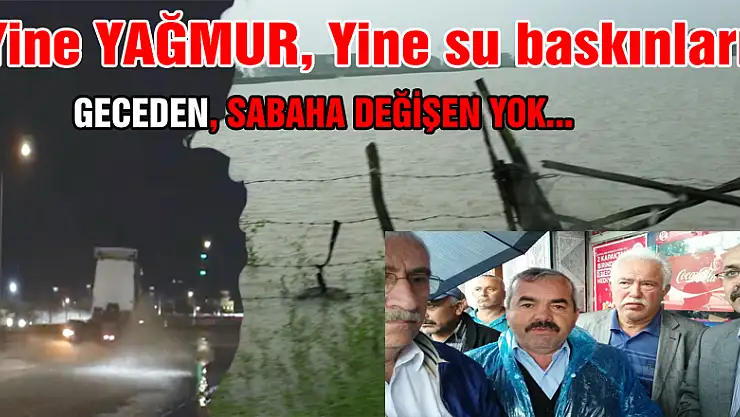 Yine YAĞMUR, Yine su baskınları