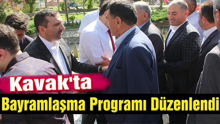 Kavak'ta Bayramlaşma Programı Düzenlendi
