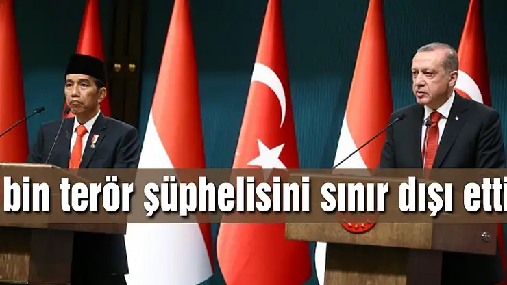 Cumhurbaşkanı Recep Tayyip Erdoğan: 5 bin terör şüphelisini sınır dışı ettik