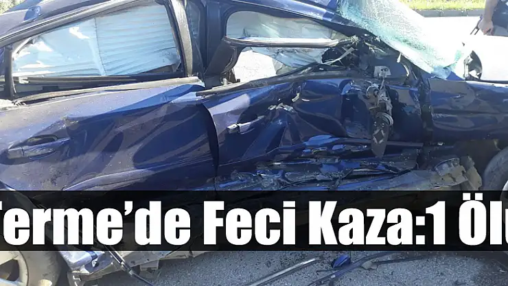 Terme'de Feci Kaza:1 Ölü