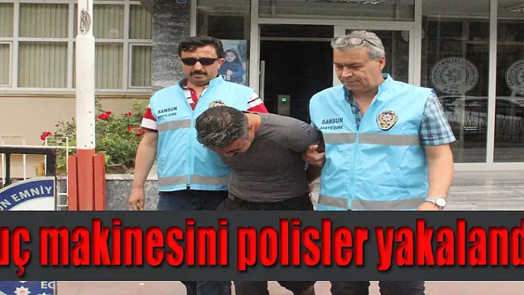 Suç makinesini polisler yakalandı!