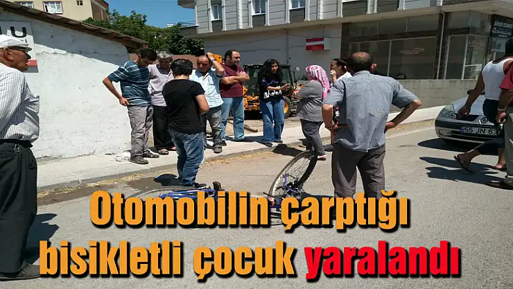 Otomobilin çarptığı bisikletli çocuk yaralandı