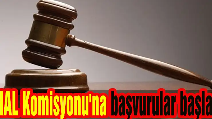 OHAL Komisyonu'na başvurular başladı