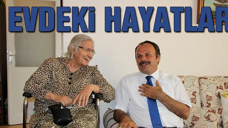 Evdeki hayatlar