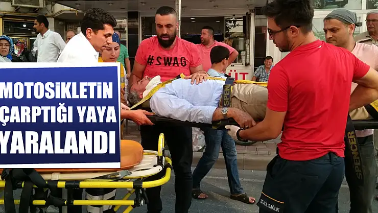 Motosikletin çarptığı yaya yaralandı