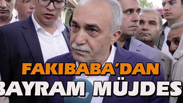 Bakan Fakıbaba'dan Kurban Bayramı müjdesi