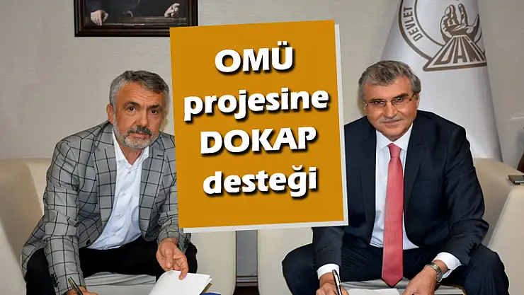 OMÜ projesine DOKAP desteği