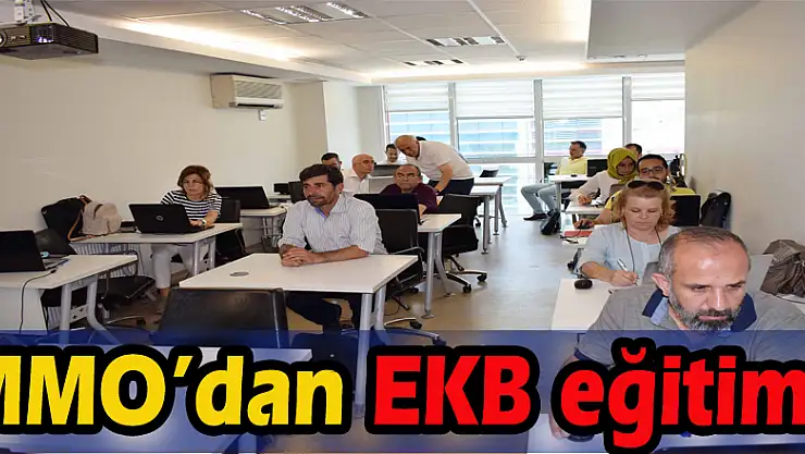 MMO'dan EKB eğitimi