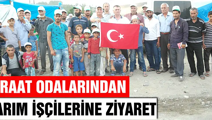 Ziraat Odalarından Tarım İşçilerine Ziyaret